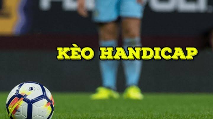 Mẹo vào kèo handicap